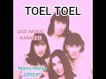 MANIS MANJA GROUP - TOEL TOEL Karaoke Lagu Dangdut Tanpa Vokal [2021]