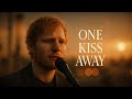 One Kiss Away &ndash; Romantic Pop Ballad | Ed Sheeran&ndash;Inspired Love Song
