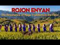 Rojon Enyan: The Resonance of Naga Traditions in the Fields