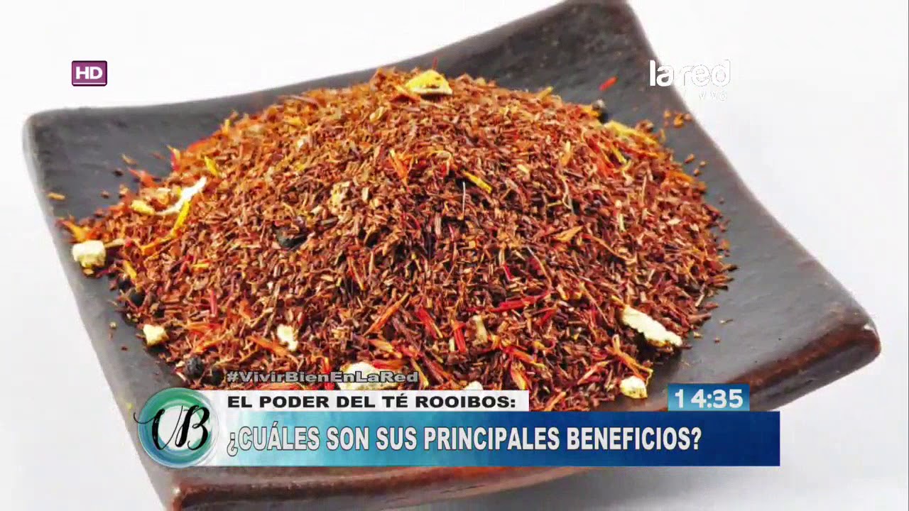 Los grandes beneficios que tiene el Té Rooibos para nuestra salud YouTube