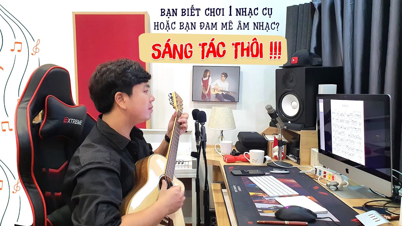 Học sáng tác nhạc | TÌM HIỂU VỀ SÁNG TÁC| Nếu bạn biết chơi 1 nhạc cụ hoặc bạn đam mê âm nhạc thì hãy bắt đầu thôi! Tập1