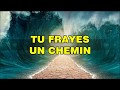 Tu frayes un chemin  playback karaok  way maker