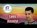 Lyes  amniyi official audio