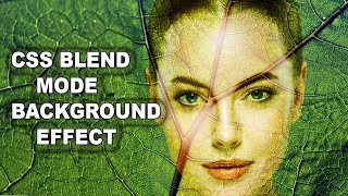 CSS Blend Mode Background Effect with HTML and CSS