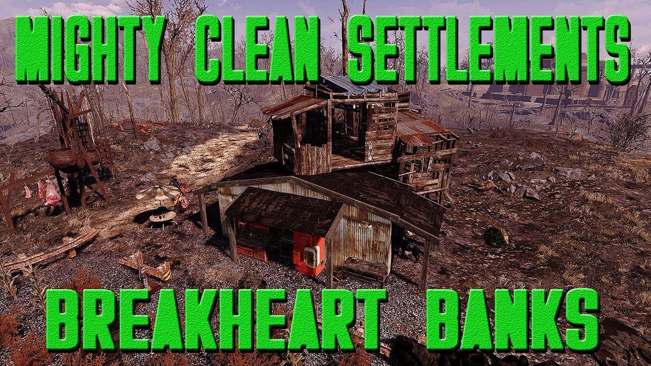 Fallout 4 Mighty Clean Settlements Breakheart Banks YouTube
