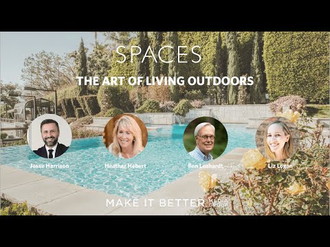 SPACES Live Virtual Event: The Art of Living Outdoors