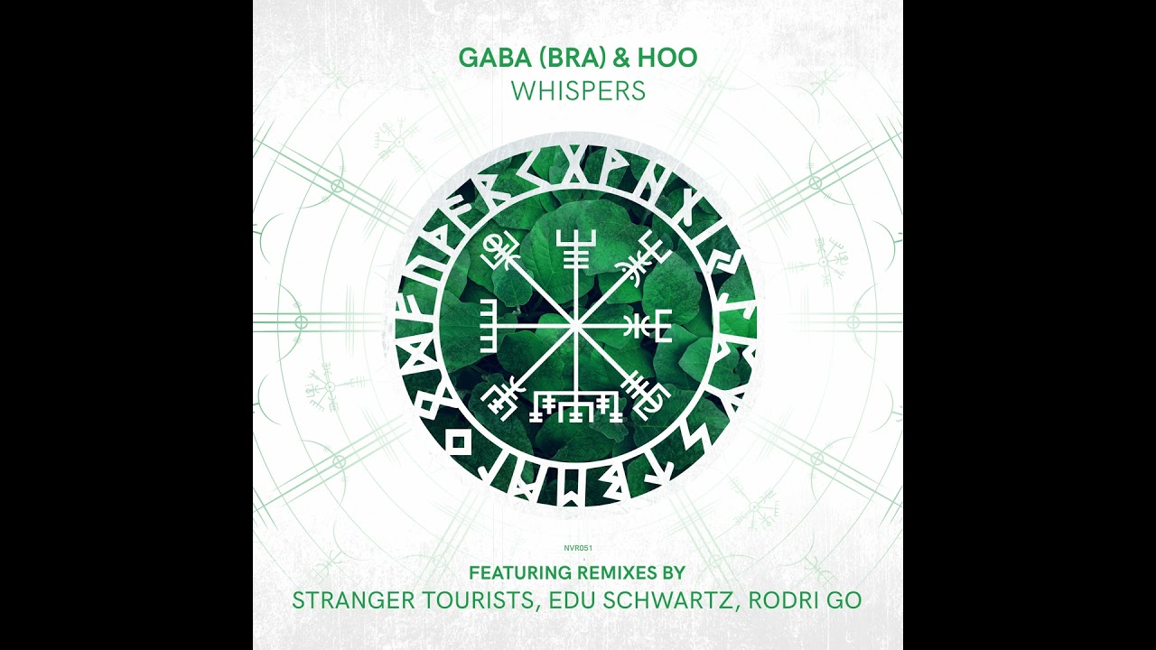Gaba (BRA), HOO - Whispers (Stranger Tourists Remix)