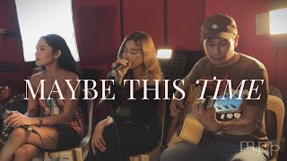 Maybe This Time - MYMP