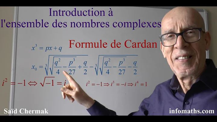 INTRODUCTION AUX NOMBRES COMPLEXES. FORMULE DE CARDAN