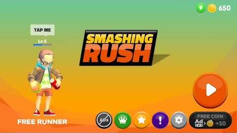 Smashing Rush Android Gameplay