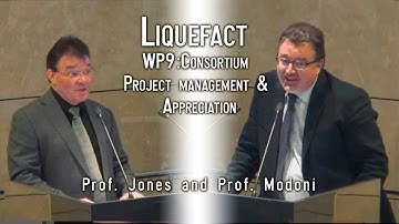Liquefact - WP9: Consortium - Project management & Appreciation - Jones, Modoni