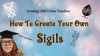 How to Create Your Own Sigils