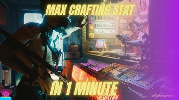 Cyberpunk 2077 - How To Get MAX CRAFTING STAT In 1 MINUTE