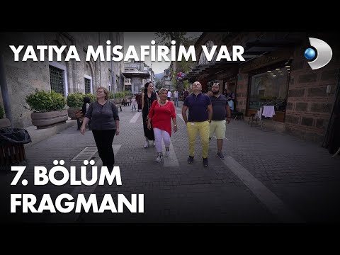 Yatıya Misafirim Var 7. Bölüm Fragmanı