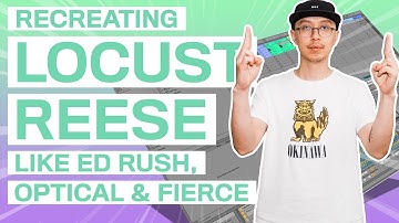 RECREATING LOCUST REESE BY ED RUSH & OPTICAL FOR 2020 | Ableton Drum & Bass Tutorial