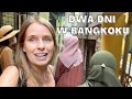 Dwa dni w bangkoku spontanw cz dalsza