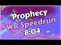 Prophecy WR Speedrun in 8:04