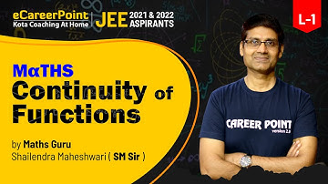 Continuity of Functions | Lecture-1 | JEE | Maths Guru | SM Sir | eCareerPoint JEE