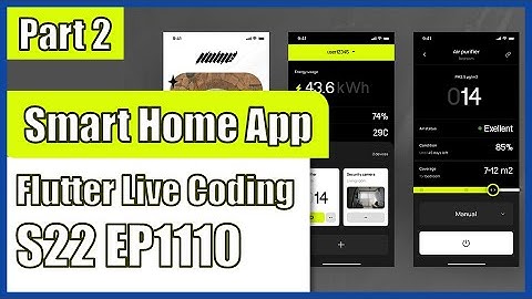 [Flutter] Flutter Live Coding EP1110 (Smart Home App Part 2)