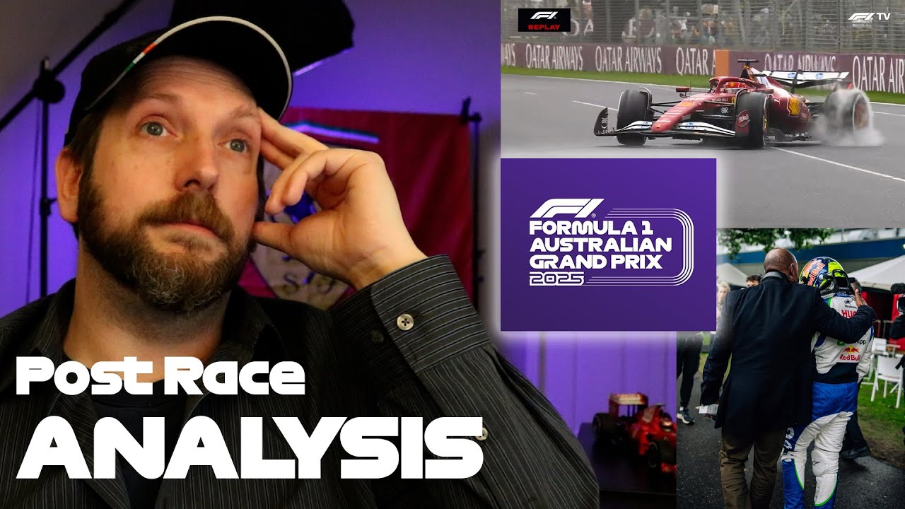 2025 Australian GP - POST RACE ANALYSIS - Formula 1