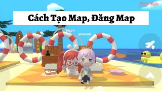 Cách Tạo Map & Đăng Map đơn giản và chi tiết nhất trong BUD Create #5 - BIGBI