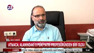 ATMACA, ALANINDAKİ 5 PSİKİYATRİ PROFESÖRÜNDEN BİRİ OLDU Resimi