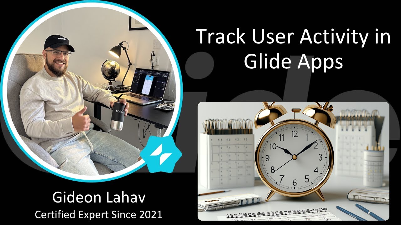 🚀 Track User Activity in Glide Apps — No Google Analytics Needed! - YouTube