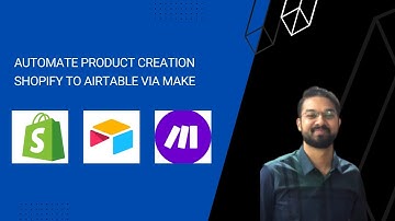 Automate Product Creation from Shopify to Airtable Via Make. Free Automation Training below!