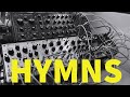 Hymns a short meditation using mutable instruments and behringer neutron