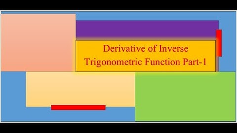 Derivative of Inverse Trigonometric Functions Part-1