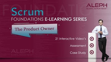 Scrum Foundations E-Learning Series #6: The Product Owner | ALEPH-GLOBAL SCRUM TEAM