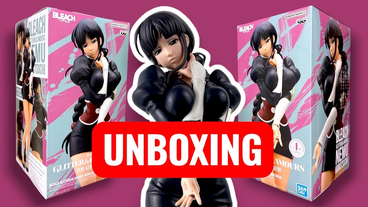 Unboxing Bleach Nemu Kurotsuchi glitter & Glamours Action Figure