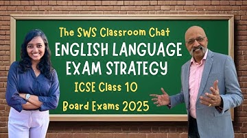Exam Strategy for ICSE Class 10 English Language | SWS Classroom Chat | Tejaswini Uma Sudhir