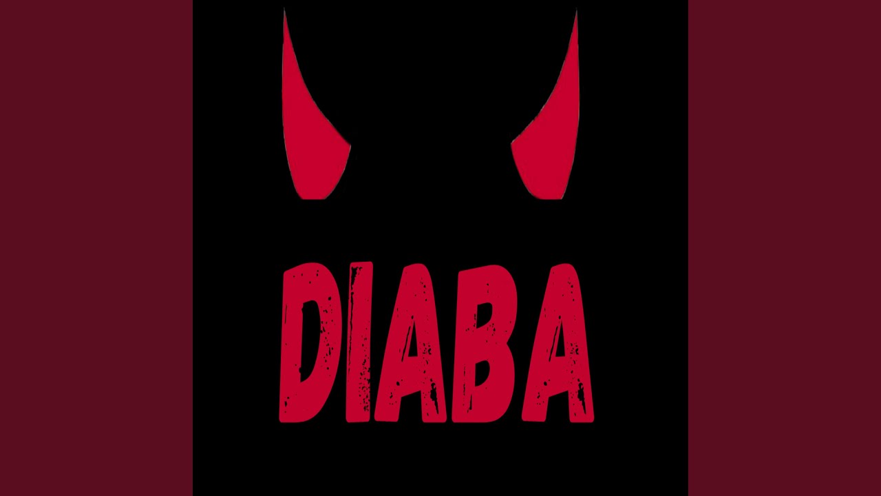 Watch Diaba on YouTube Watch Diaba on YouTube