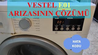 Vestel Çamaşır Makinesi E01 Hata Kodunun Basit Çözümü