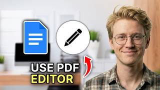 How to Use Google Docs PDF Editor - Easy Guide 2026