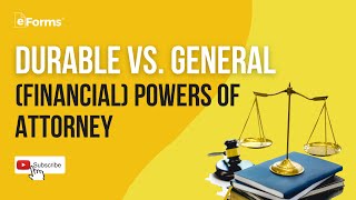 Durable vs. General (Financial) Powers of Attorney
