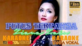 PUTUS TERPAKSA - Ziana Zain - KARAOKE HD [4K] Tanpa Vocal