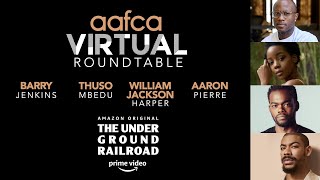 AAFCA Virtual Roundtable The Underground Railroad Cast Interview