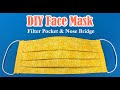 DIY Fabric Face Mask with Filter Pocket & Nose Bridge