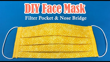 DIY Fabric Face Mask with Filter Pocket & Nose Bridge