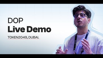 First Ever DOP Live Demonstration at TOKEN2049, Dubai