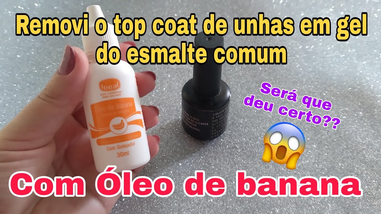 Como remover top coat de unhas gel do esmalte comum? - YouTube