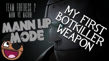 Team Fortress 2: My First Botkiller Weapon!