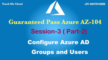 How to configure Azure AD Groups | Azure AZ-104 Certification