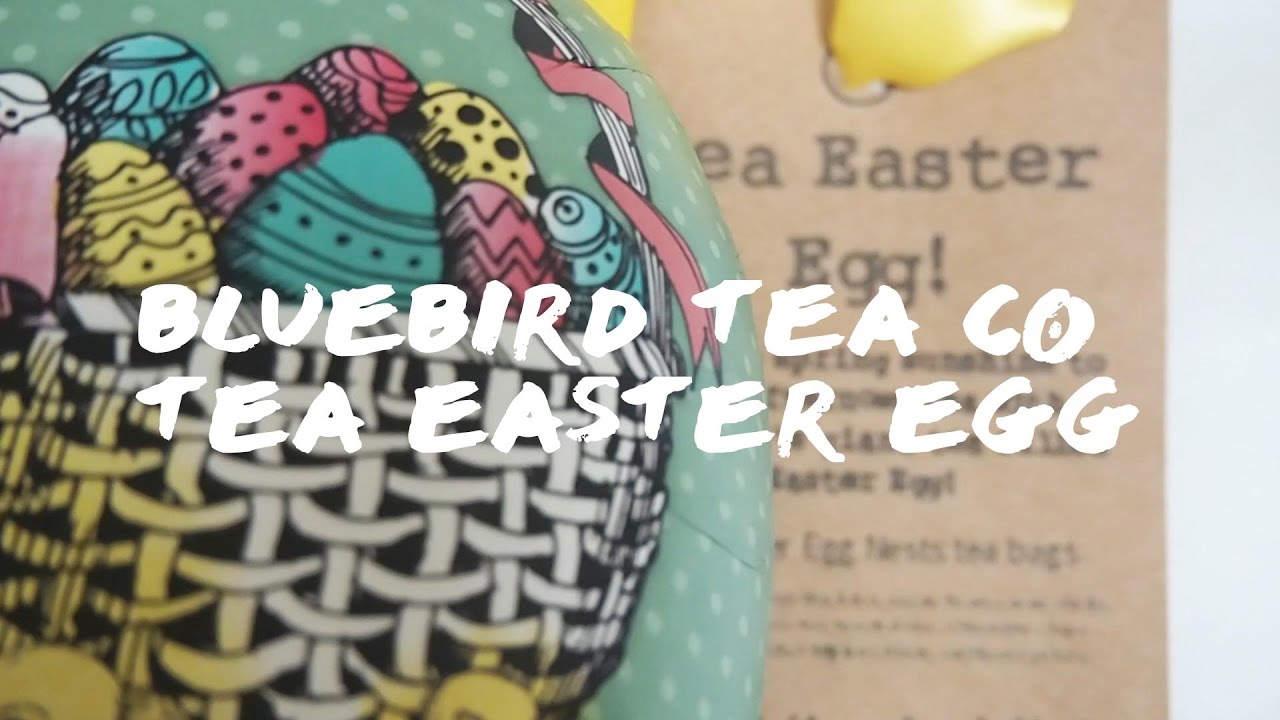 Bluebird Tea Co Tea Easter Egg