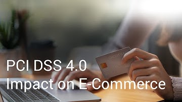PCI DSS 4.0: Impact on E-commerce (usd Webinar recording)