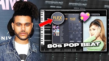 How to Make 80s Pop Beat for TheWeeknd & Ariana Grande | FL Studio 20