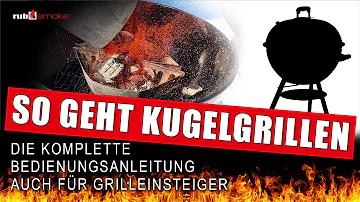 Wie mache ich einen Kugelgrill an?