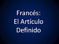 Francés - Lección 14 - El artículo Definido